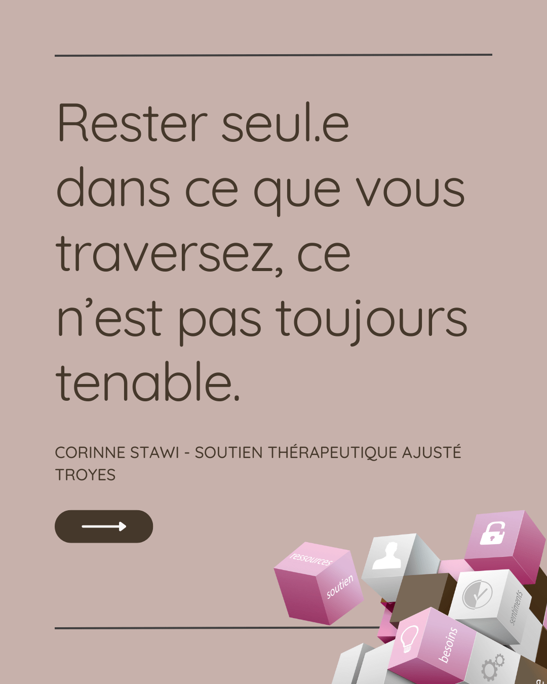 Rester seul·e dans ce que vous traversez n’est pas toujours tenable – Corinne Stawi, soutien thérapeutique ajusté à Troyes