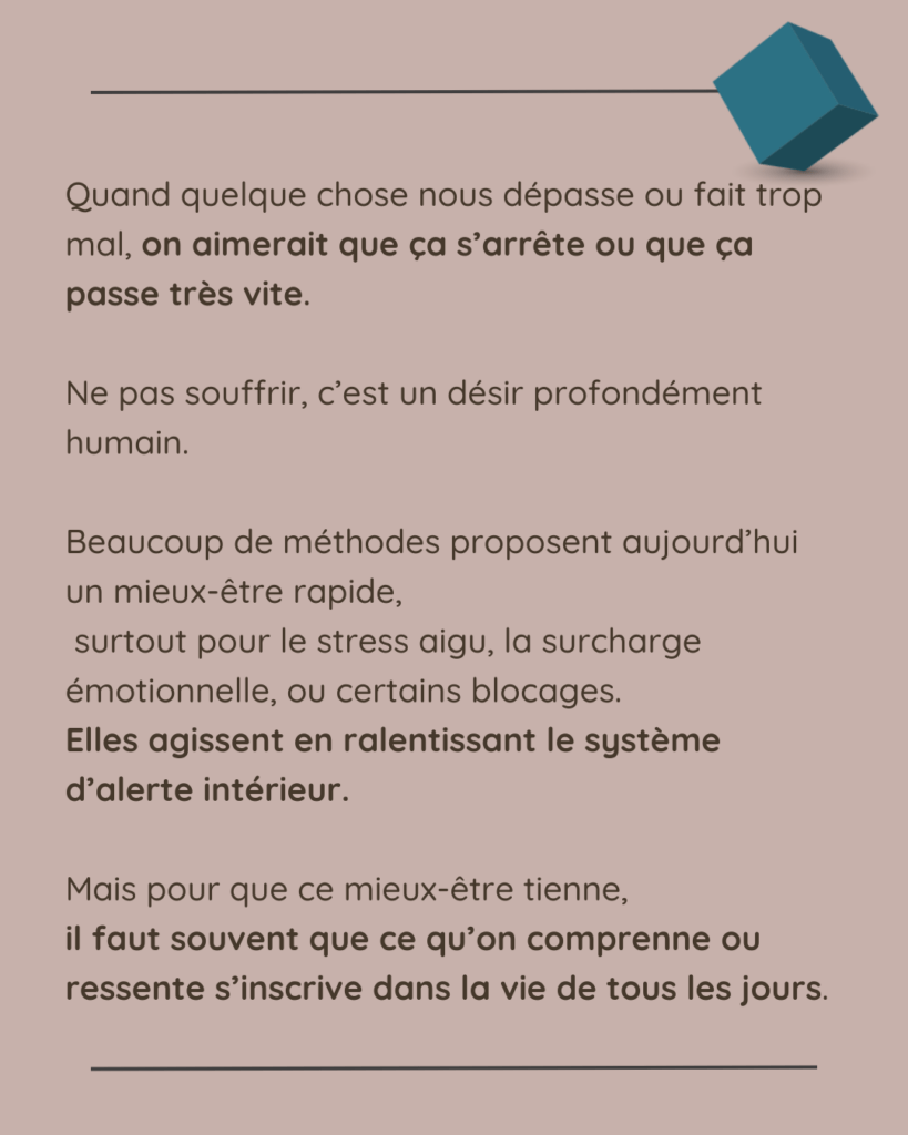 Quand quelque chose fait trop mal, le désir de ne pas souffrir et les limites du mieux-être rapide