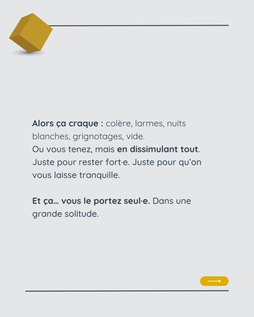 Quand ça craque ou que tout est dissimulé pour tenir, dans une grande solitude