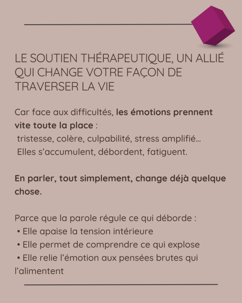 Le soutien thérapeutique comme allié pour traverser la vie et réguler les émotions